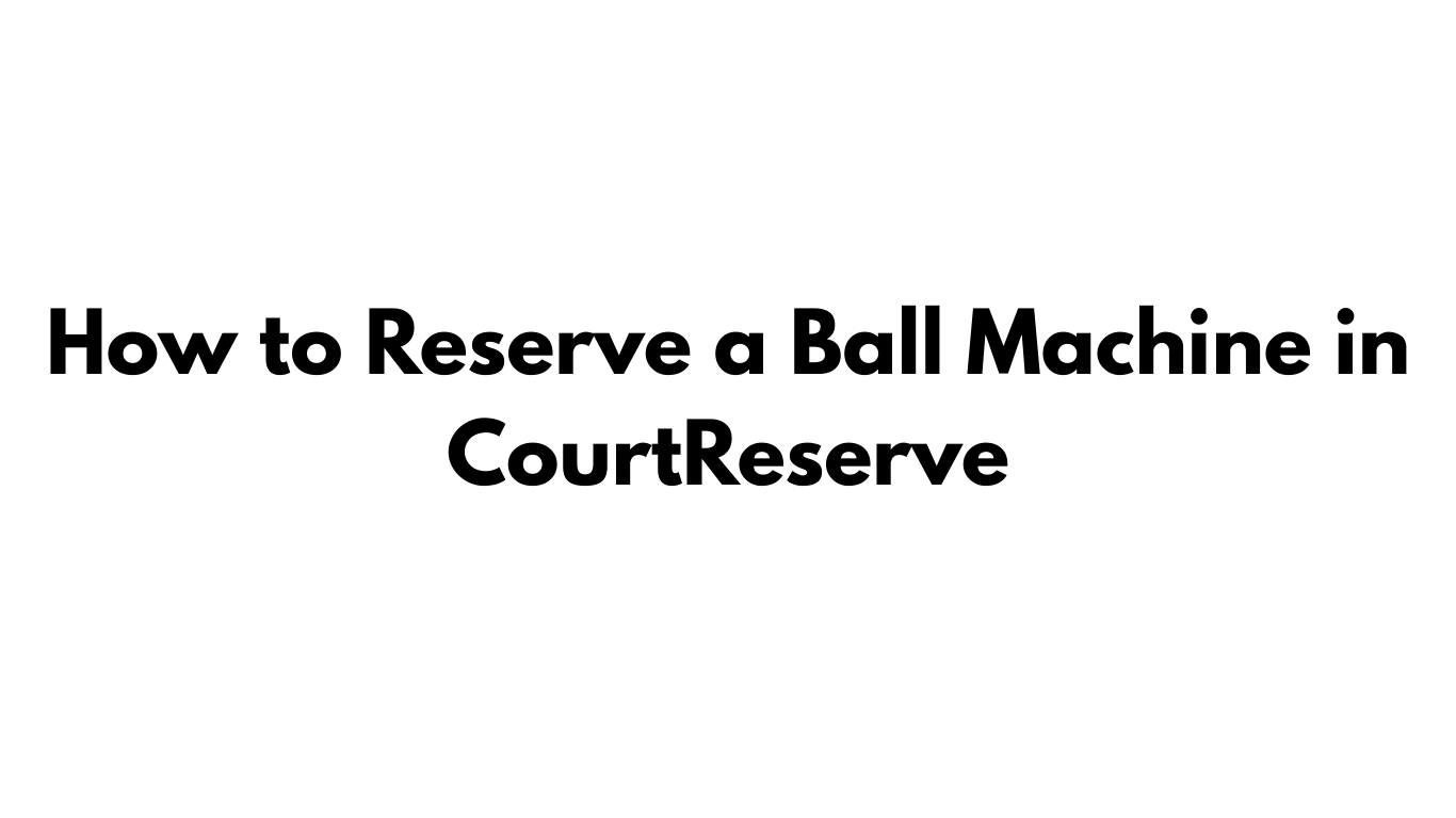 Ball Machine Rental